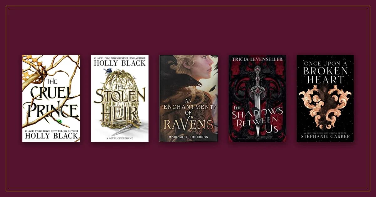 Books Like The Cruel Prince: 8 Picks With Age and Spice