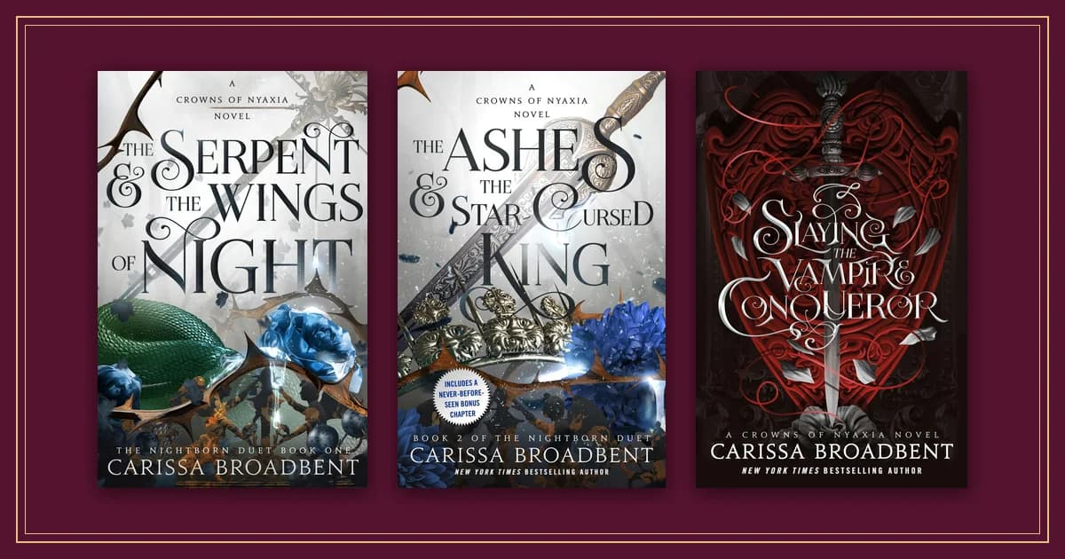 Covers of The Serpent and the Wings of Night, The Ashes and the Star-Cursed King and Slaying the Vampire Conqueror on garnet cloth