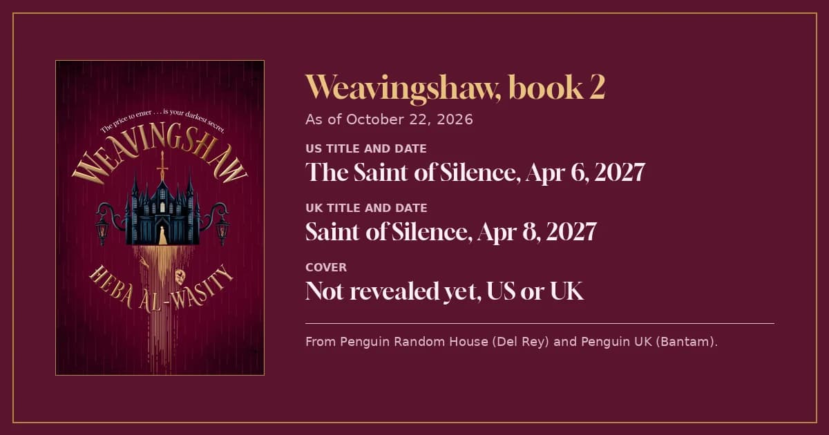 Weavingshaw cover beside a garnet card listing book 2's US and UK titles, April 2027 dates and unrevealed cover