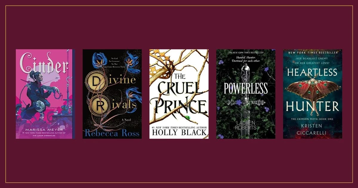 Covers of Cinder, Divine Rivals, The Cruel Prince, Powerless and Heartless Hunter on garnet cloth, youngest age rating first