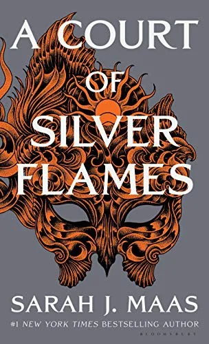 Grey A Court of Silver Flames cover with an orange and black ornate mask under white title lettering