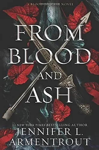 From Blood and Ash cover by Jennifer L. Armentrout, a sword and arrow crossed over red leaves on black