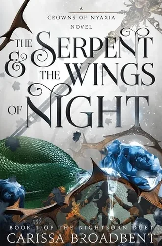 The Serpent and the Wings of Night cover with a green serpent, blue roses and a sword under silver title lettering