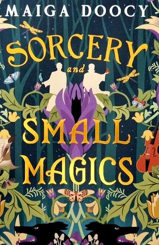 Sorcery and Small Magics cover with two pale silhouetted figures facing each other above a purple flower, framed by leaves, moths and gold lettering