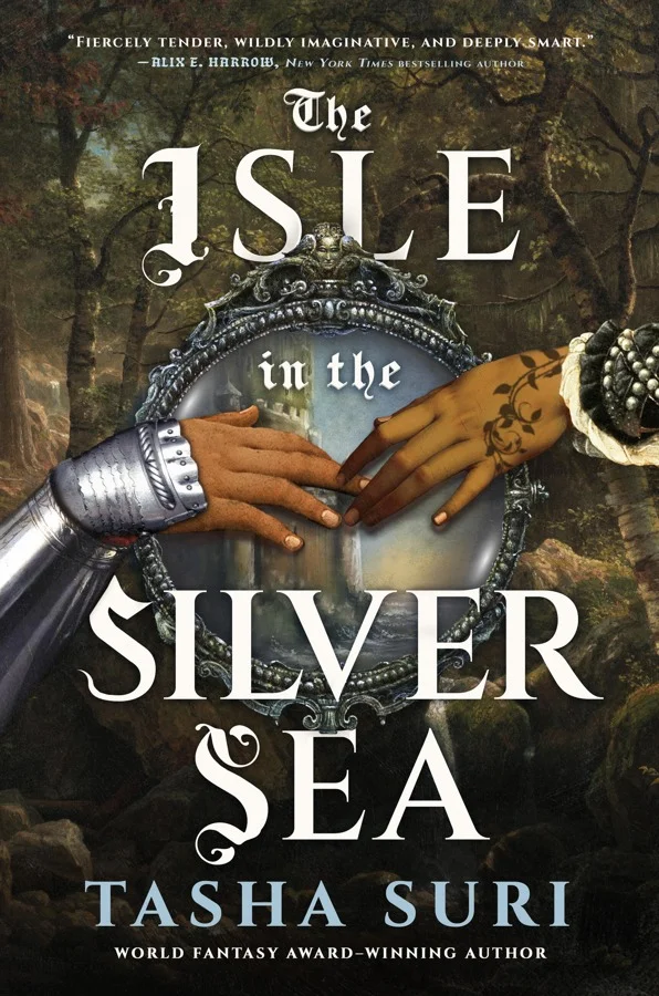The Isle in the Silver Sea cover with two hands, one in armour, meeting over a round silver mirror in a forest