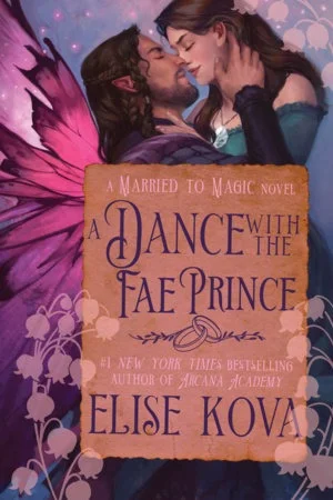 A Dance with the Fae Prince cover with a couple embracing, the man with pink fae wings, framed by a torn paper title panel