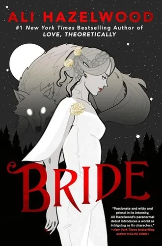 Bride by Ali Hazelwood cover, a pale bride in white with a wolf behind her and red title lettering